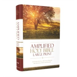 Amplified Holy Bible, Large Print, Hardcover: Captures the Full Meaning Behind the Original Greek and Hebrew