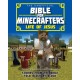 The Unofficial Bible for Minecrafters: Life of Jesus: Stories from the Bible told block by block