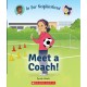 Meet a Coach! (In Our Neighborhood)