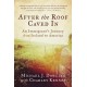 After the Roof Caved In: An Immigrant's Journey from Ireland to America