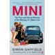 MINI: The True and Secret History of the Making of a Motor Car