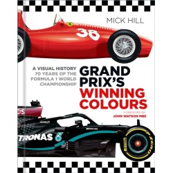 Grand Prix's Winning Colours: A Visual History - 70 Years of the Formula 1 World Championship