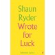 Wrote For Luck: Selected Lyrics