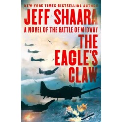 The Eagle's Claw: A Novel of the Battle of Midway