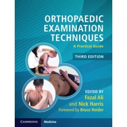 Orthopaedic Examination Techniques: A Practical Guide