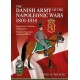 The The Danish Army of the Napoleonic Wars 1801-1815. Organisation, Uniforms & Equipment: Volume 3 - Norwegian Troops and Militia