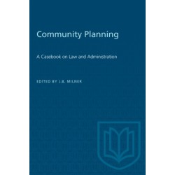 Community Planning: A Casebook on Law and Administration