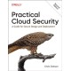 Practical Cloud Security: A Guide for Secure Design and Deployment