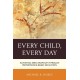 Every Child, Every Day: Achieving Zero Dropouts through Performance-Based Education