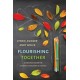 Flourishing Together: A Christian Vision for Students, Educators, and Schools