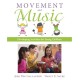 Movement and Music: Developing Activities for Young Children
