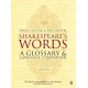 Shakespeare's Words: A Glossary and Language Companion