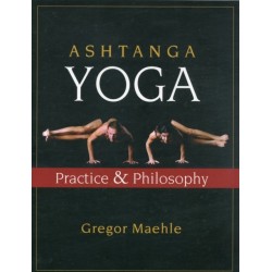 Ashtanga Yoga: Practice and Philosophy