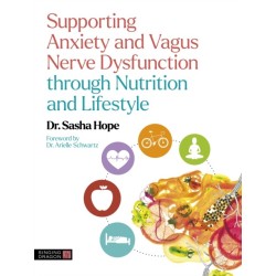 Supporting Anxiety and Vagus Nerve Dysfunction through Nutrition and Lifestyle
