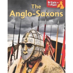 Britain in the Past: Anglo-Saxons