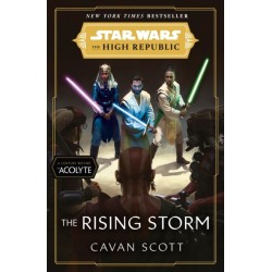 Star Wars: The Rising Storm (The High Republic): (Star Wars: the High Republic Book 2)