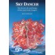 Sky Dancer: The Secret Life and Songs of Lady Yeshe Tsogyel