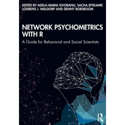 Network Psychometrics with R: A Guide for Behavioral and Social Scientists
