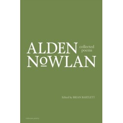 Collected Poems of Alden Nowlan