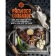 The Provider Cookbook: Fish and Game Recipes for Eating Wild and Living Off the Land