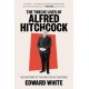 The Twelve Lives of Alfred Hitchcock: An Anatomy of the Master of Suspense