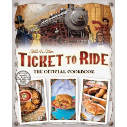 Ticket to Ride The Official Cookbook