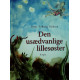 Den usædvanlige lillesøster: en børnebog for børn og voksne