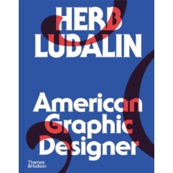 Herb Lubalin: American Graphic Designer