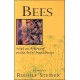 Bees: Nine Lectures on the Nature of Bees