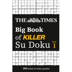 The Times Big Book of Killer Su Doku: 360 Lethal Su Doku Puzzles