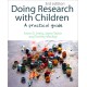 Doing Research with Children: A Practical Guide