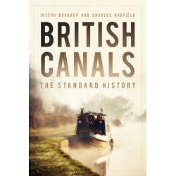 British Canals: The Standard History