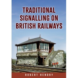 Traditional Signalling on British Railways