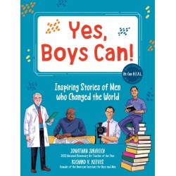 Yes, Boys Can!: Inspiring Stories of Men Who Changed the World - He Can H.E.A.L.