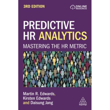 Predictive HR Analytics: Mastering the HR Metric