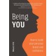 Being You: How to Build Your Personal Brand and Confidence