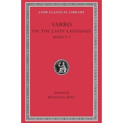 On the Latin Language, Volume I: Books 5–7