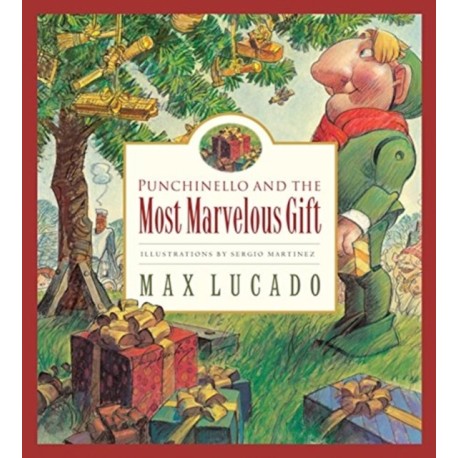 Punchinello and the Most Marvelous Gift