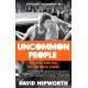 Uncommon People: The Rise and Fall of the Rock Stars 1955-1994