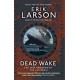Dead Wake: The Last Crossing of the Lusitania