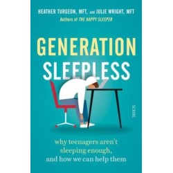 Generation Sleepless: why teenagers aren’t sleeping enough, and how we can help them