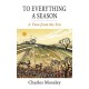 To Everything a Season: A View from the Fen