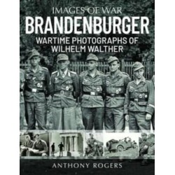 Brandenburger: Wartime Photographs of Wilhelm Walther