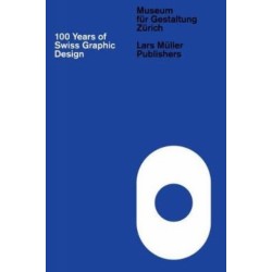 100 Years of Swiss Graphic Design