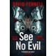 See No Evil: The critically acclaimed, gripping and twisty crime thriller