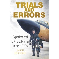 Trials and Errors: Experimental UK Test Flying in the 1970s