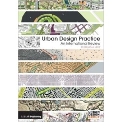 Urban Design Practice: An International Review