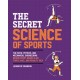 The Secret Science of Sports