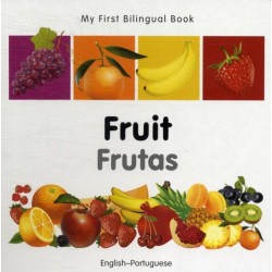 My First Bilingual Book -  Fruit (English-Portuguese)
