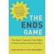 The Ends Game: How Smart Companies Stop Selling Products and Start Delivering Value
